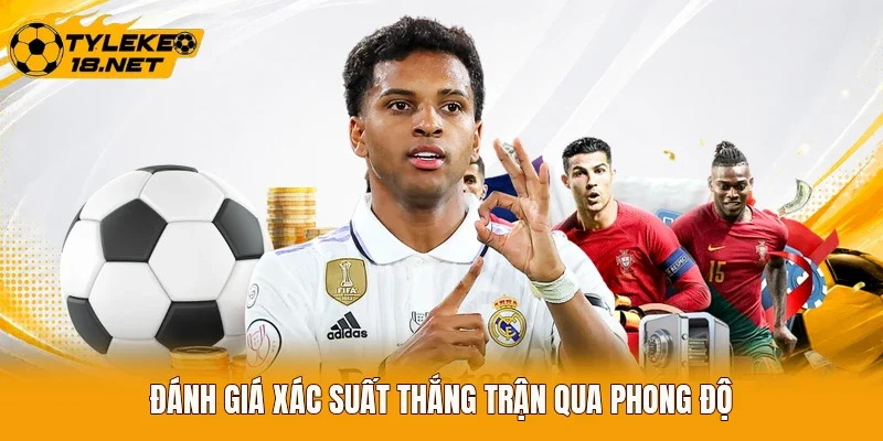 Đánh giá xác suất thắng trận qua phong độ